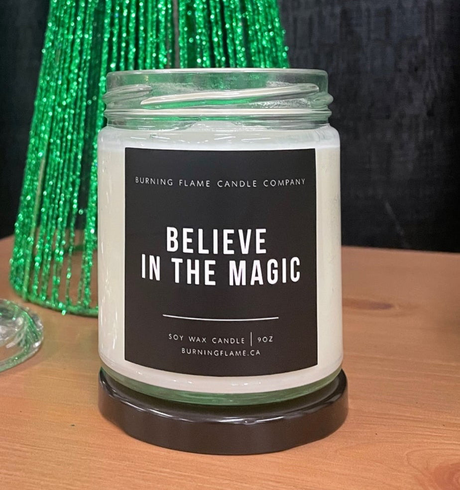 Believe in the Magic Candle | Hand-Poured in Halifax – Burning Flame