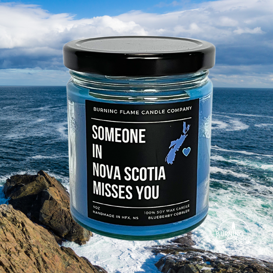 Someone in Nova Scotia Misses You Candle | Hand-Poured in Halifax – Burning Flame