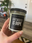 Dartmouth is Dope - Soy Wax Candle