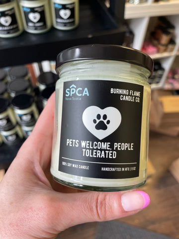 Pets Welcome, People Tolerated - SPCA Soy Wax Candle