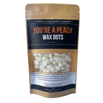 You're a Peach - Soy Wax Dots