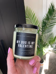 My Dog is my Valentine - Soy Wax Candle